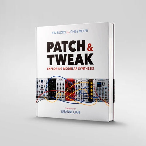 PATCH & TWEAK - Exploring Modular Synthesis
